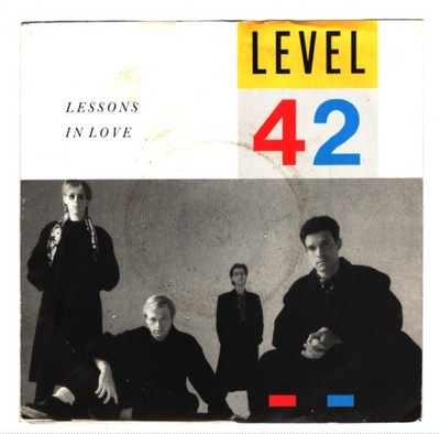 Level 42 - Lessons In Love