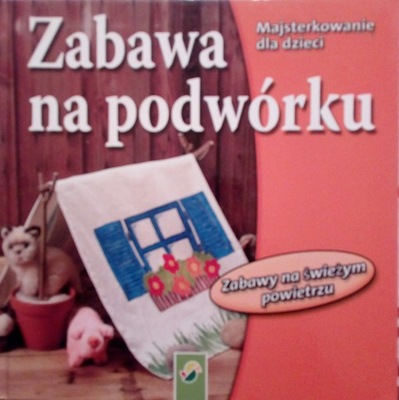 Zabawa na podwórku