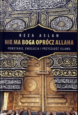 Nie ma Boga oprócz Allaha Reza Aslan