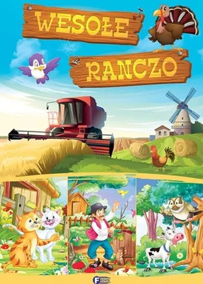Wesołe ranczo Praca zbiorowa książka bajka dla dzieci opowiadanie powieść