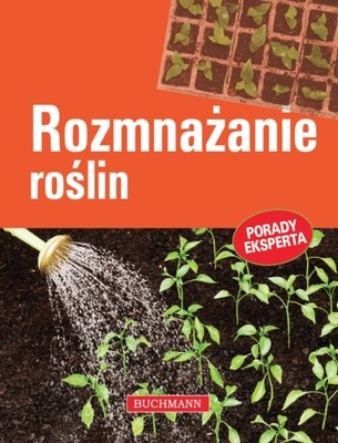 Rozmnażanie roślin Jerzy Woźniak
