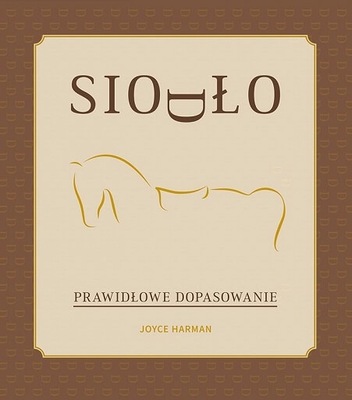 Siodło, Prawidłowe dopasowanie - KONIN, Nowa książka!