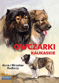 Owczarki kaukaskie kaukazy - KONIN, Nowa książka!