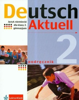 Deutsch Aktuell 2 Podręcznik z płytą CD