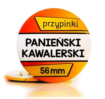 Przypinki 56 mm - WIECZÓR PANIEŃSKI I KAWALERSKI