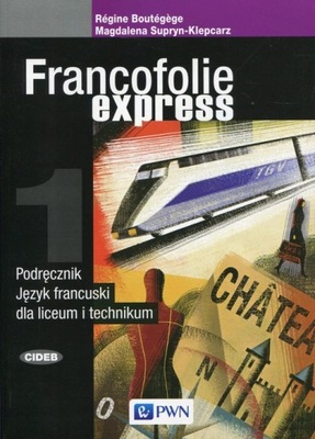 FRANCOFOLIE EXPRESS 1 Podręcznik 2019 PWN