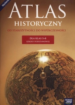 Atlas historyczny 5-8 Od starożytności do współcze