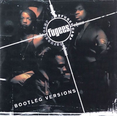 FUGEES: BOOTLEG VERSIONS (CD)
