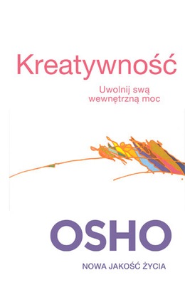 Kreatywność. OSHO