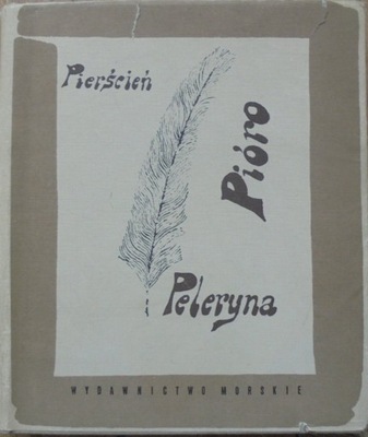 Pierścień Peleryna Pióro