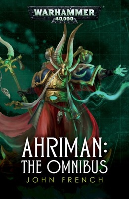 BLACK LIBRARY Ahriman The Omnibus