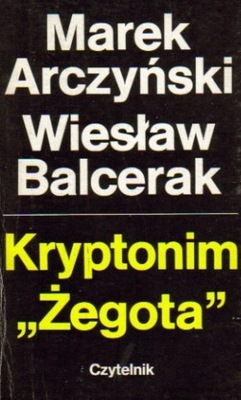 Kryptonim "Żegota". Z dziejów pomocy żydom w Polsce 1939-1945.