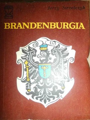Brandenburgia - Jerzy Strzelczyk