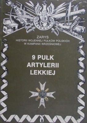 Piotr Zarzycki - 9 Pułk Artylerii Lekkiej