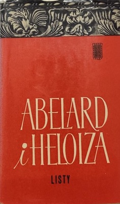 Listy. Abelard i Heloiza P. Abelard