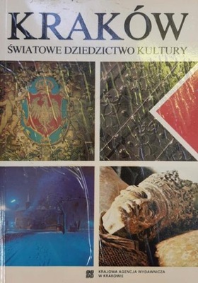 Kraków Światowe dziedzictwo kultury