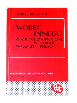 Wobec innego Jędraszewski filozofia Levinas