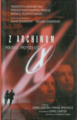 Carter - Z ARCHIWUM X POKONAĆ PRZYSZŁOŚĆ