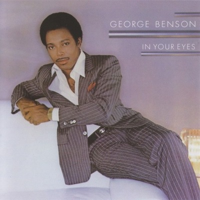 George Benson – In Your Eyes