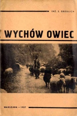 Wychów owiec. Podręcznik dla uczniów PR... 1937