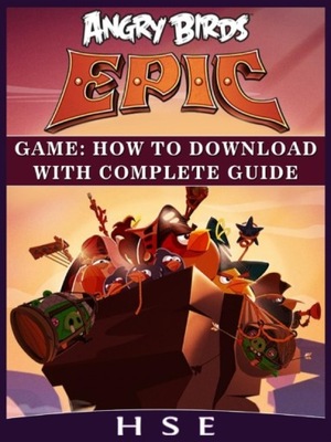 Angry Birds Epic Game - Hse EBOOK