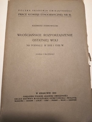 Włościańskie rozporządzenie ostatniej woli na Podhalu z XVII i XVIII w.