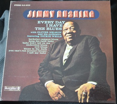 Jimmy Rushing - Every Day I Have The Blues