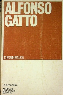 Alfonso Gatto - Desinenze