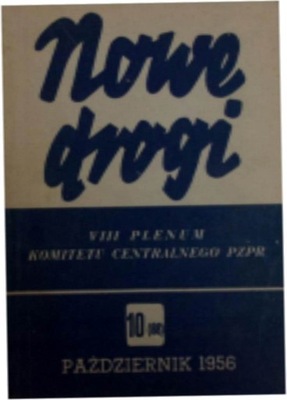 Nowe drogi nr 10/1956