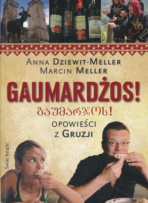 GAUMARDŻOS! - ANNA DZIEWIT-MELLER, MARCIN MELLER