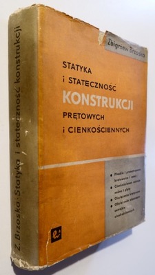 Statyka i stateczność konstrukcji prętowych i cienkościennych