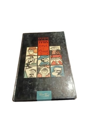 Tytus Romek i A'tomek Księga Zero Papcio Chmiel twarda BDB -