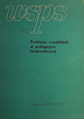 Problemy rewalidacji w pedagogice terapeutycznej