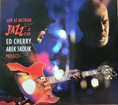 CD Ed Cherry, Arek Skolik - Live At Metrum Jazz Club