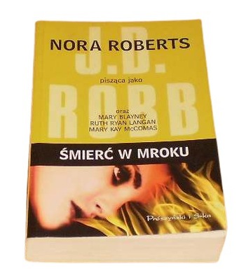 NORA ROBERTS - Śmierć w mroku