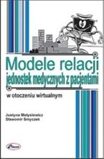 Modele relacji jednostek medycznych z pacjentami w