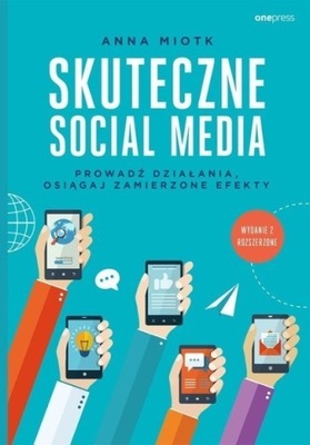 Skuteczne social media Prowadź działania