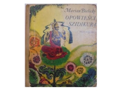 Opowieści Szidikura - Marian Bielicki