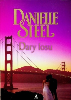 Danielle Steel - Dary losu