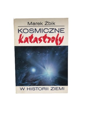 Kosmiczne katastrofy w historii Ziemi Żbik