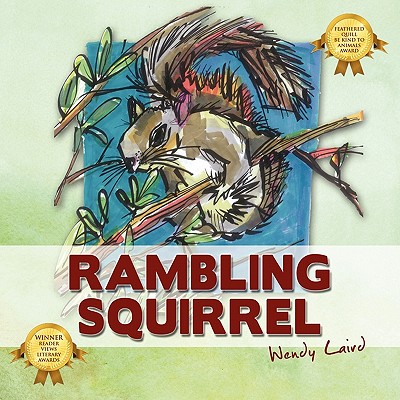 Rambling Squirrel Laird Wendy