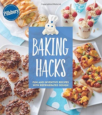 Pillsbury Baking Hacks: Fun and Inventive Recipes