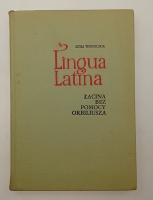 Lingua Latina Łacina bez pomocy Orbiliusza
