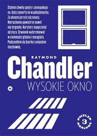 Wysokie okn. Raymond Chandler