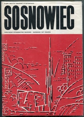 SOSNOWIEC :: monografia - historia miasta : 1977 rok