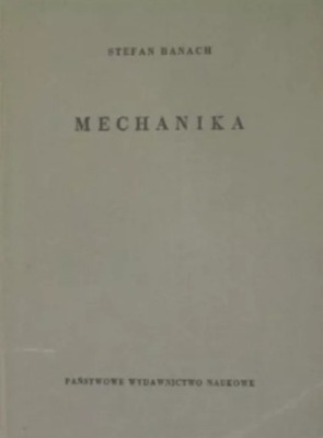 Stefan Banach - Mechanika