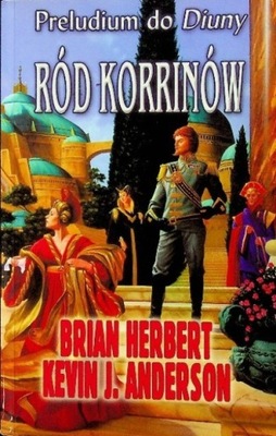 Kevin J. Anderson Brian Herbert - Ród Korrinó