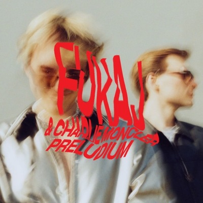 FUKAJ & CHARLIE MONCLER - PRELUDIUM CD