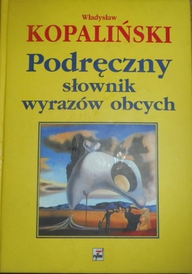 Podręczny słownik wyrazów obcych Kopaliński