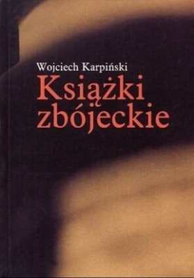 Książki Zbójeckie Wojciech Karpiński